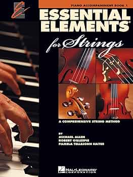 Essential Elements for Strings - Book 1: Piano Accompaniment