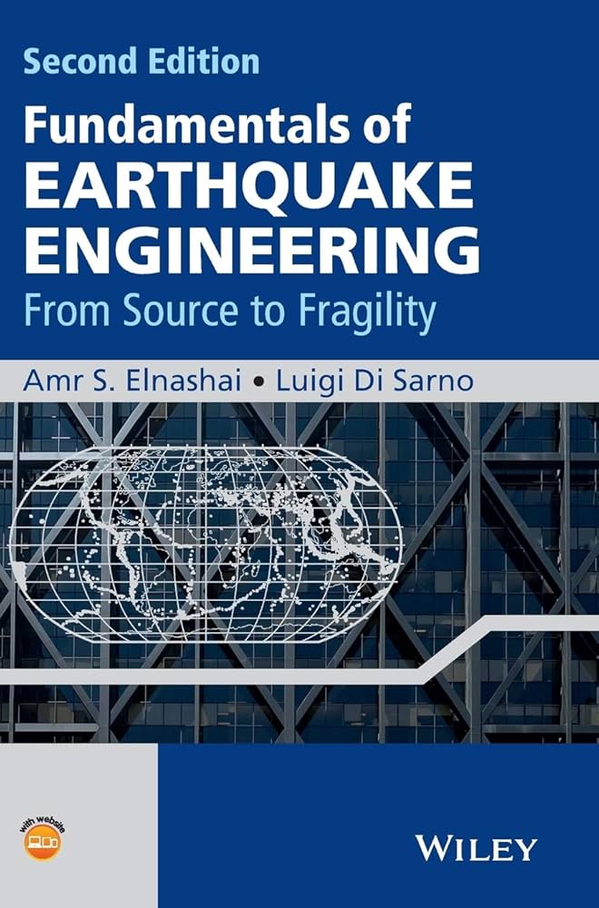 Fundamentals of Earthquake Engineering: From Source to Fragility