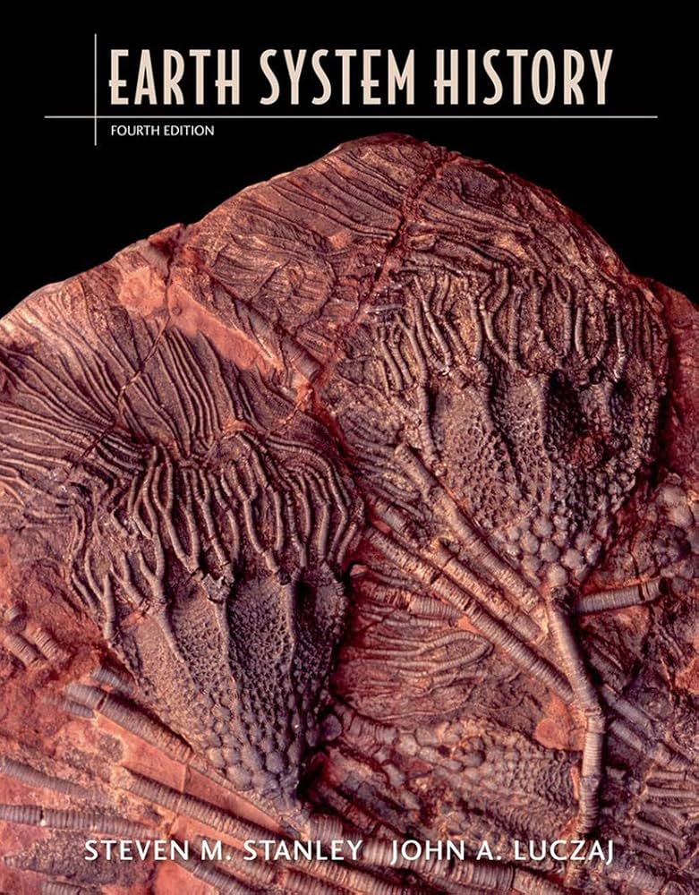 Earth System History: Steven M. Stanley, John A. Luczaj
