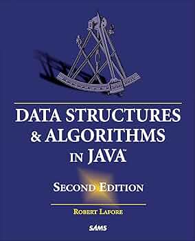 Data Structures and Algorithms in Java: Lafore, Robert