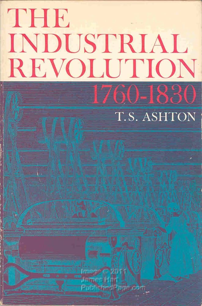 The Industrial Revolution, 1760-1830 (Oxford paperbacks university