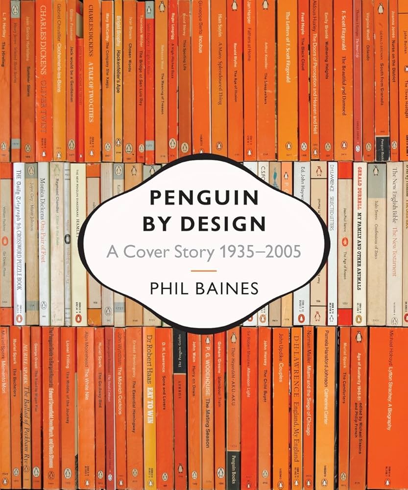 Amazon | Penguin by Design: A Cover Story 1935-2005 | Baines, Phil