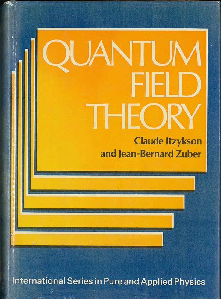 Quantum Field Theory (INTERNATIONAL SERIES IN PURE AND APPLIED