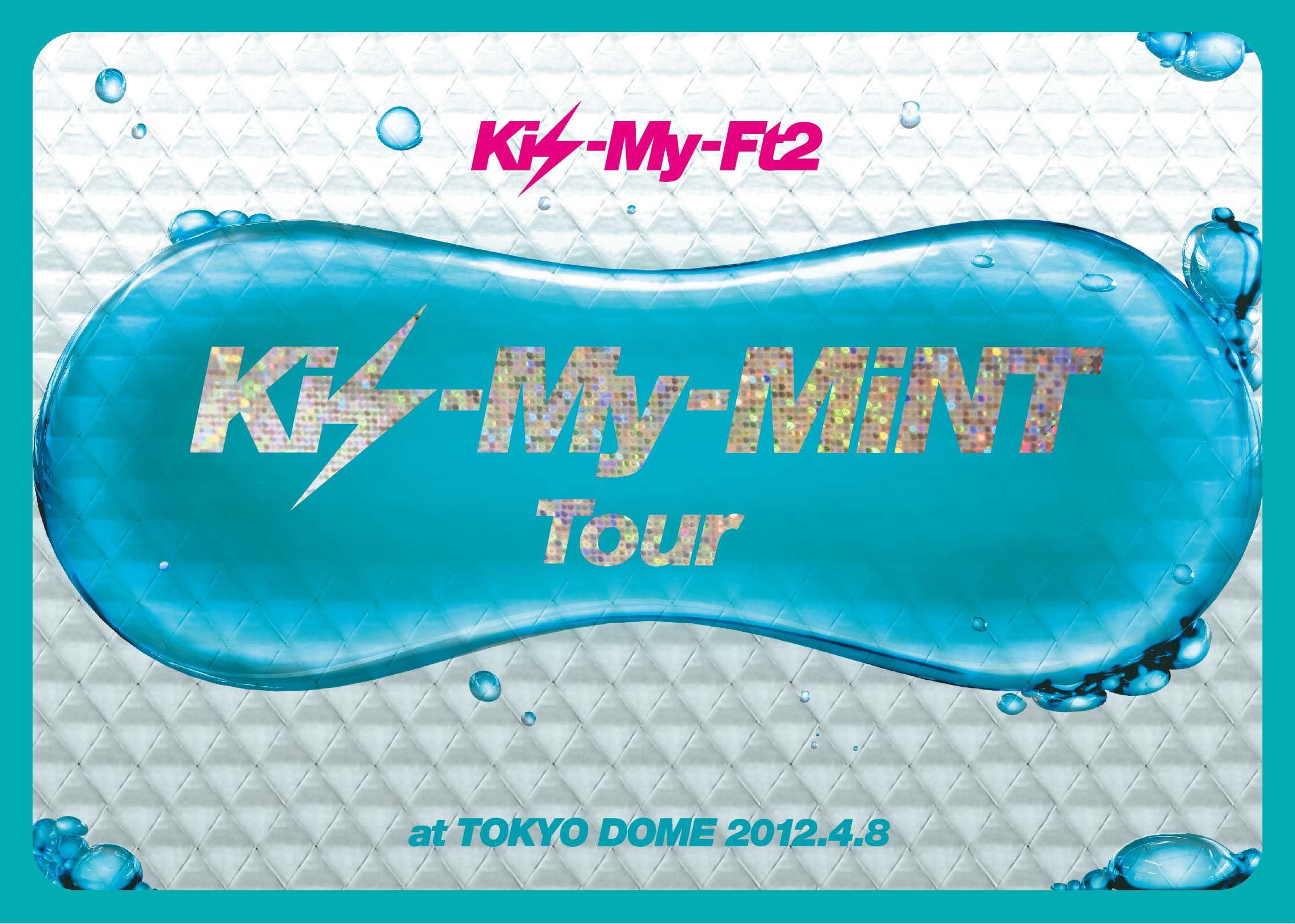 Amazon.co.jp: Kis-My-MiNT Tour at 東京ドーム 2012.4.8(3大特典付