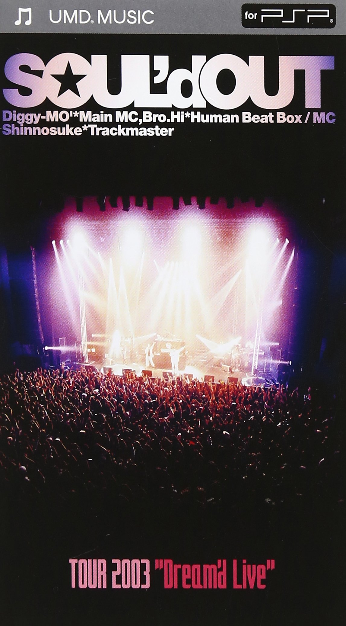 Amazon.co.jp: TOUR 2003 “Dream'd Live” [UMD] : SOUL'd OUT, SOUL'd
