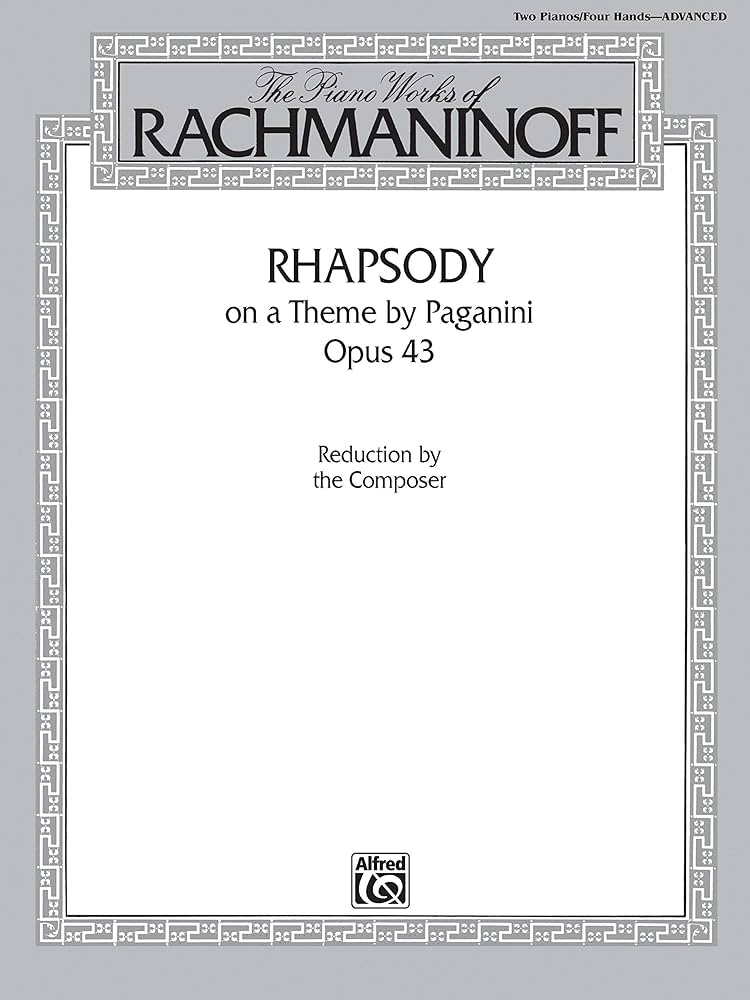 Rhapsody on a Theme by Paganini, Opus 43, for Two Pianos/Four