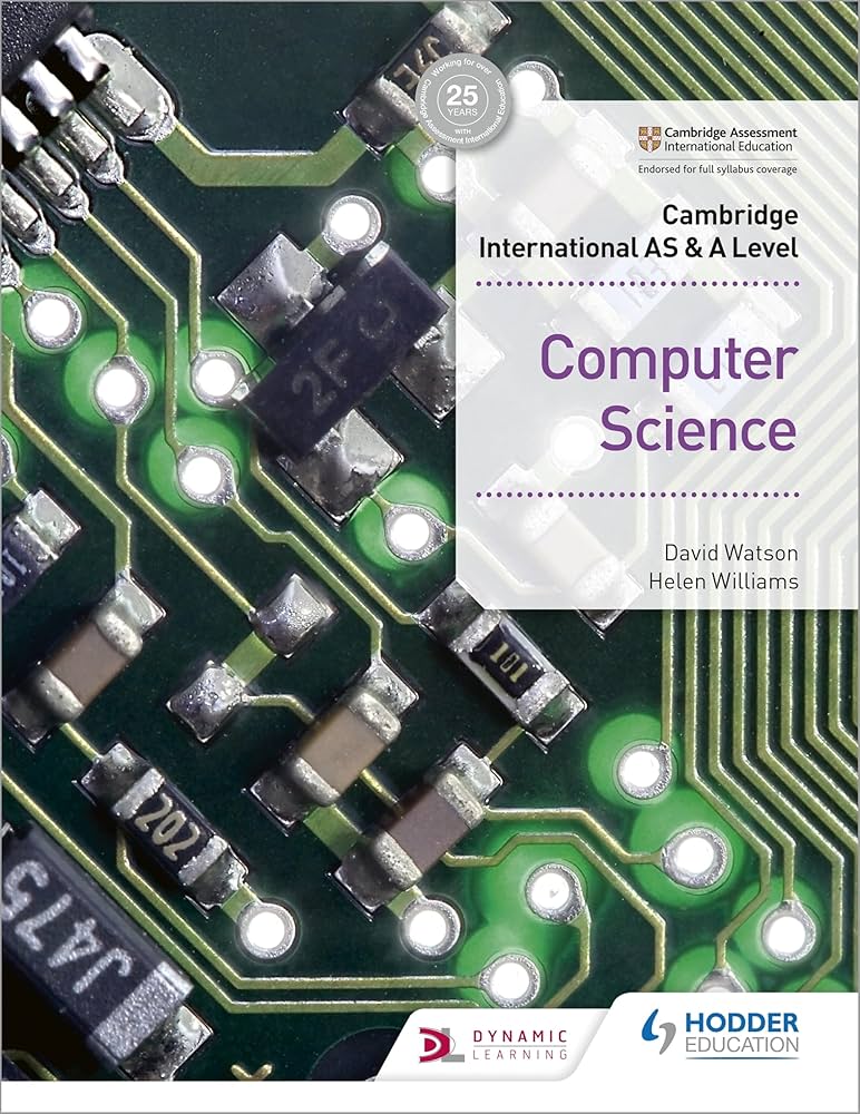 Cambridge International AS & A Level Computer Science: Hodder