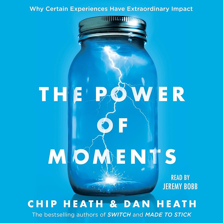Amazon.com: The Power of Moments: Why Certain Experiences Have