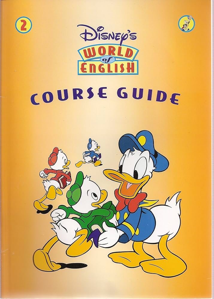 Disney's World of English 2 Course Guide (English and Spanish Text