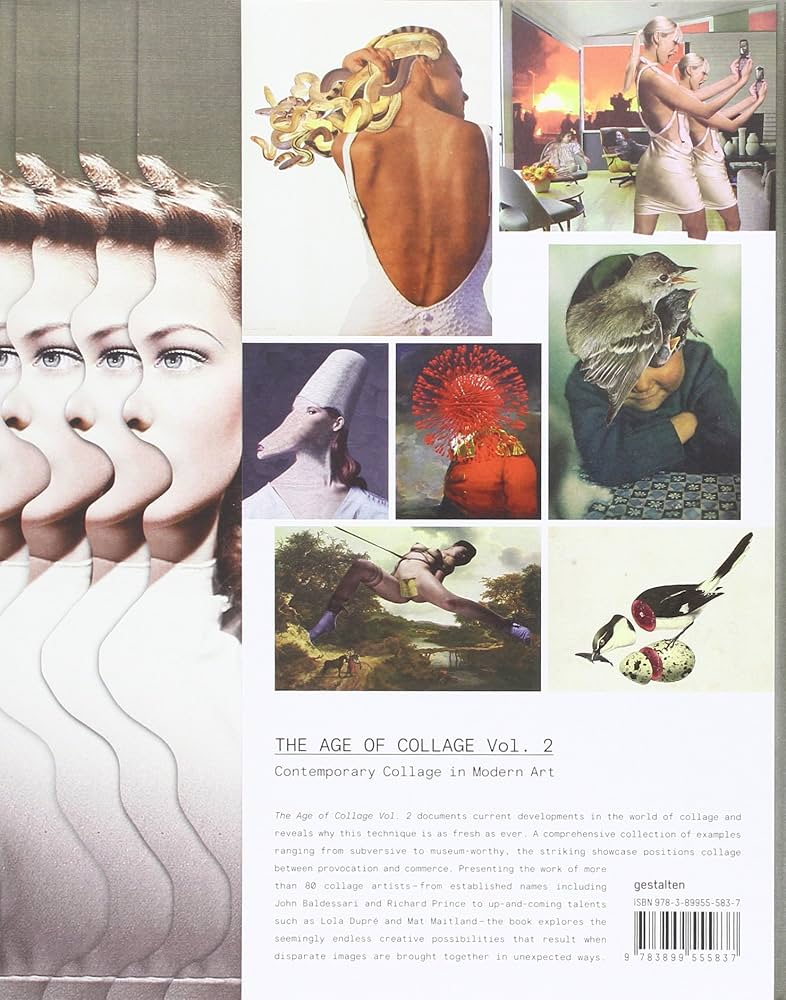 The Age of Collage Vol. 2: Contemporary Collage in Modern Art