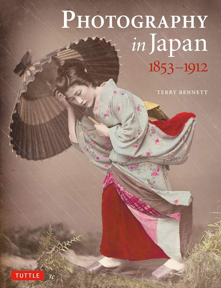 Photography in Japan 1853-1912 PB | テリー ベネット, Terry Bennett