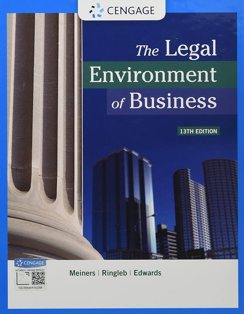 The Legal Environment of Business (MindTap Course List): Meiners