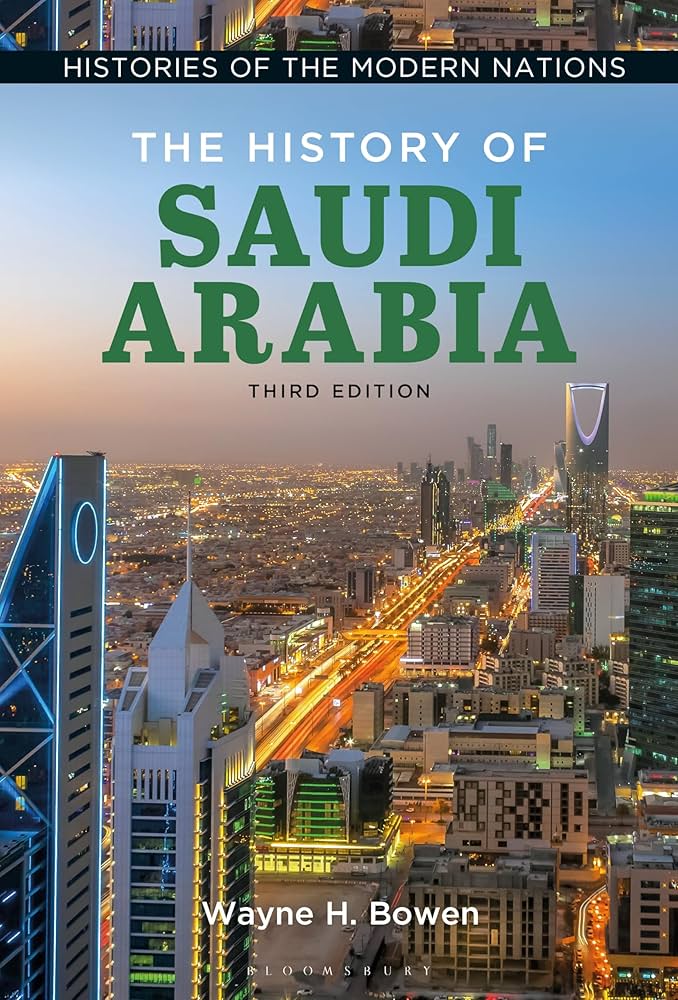 The History of Saudi Arabia (Histories of the Modern Nations