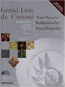 Grand Livre de Cuisine: Kulinarische Enzyklopädie: Ausgezeichnet