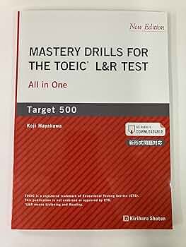 MASTERY DRILLS FOR THE TOEIC(R) L&R TEST | Koji Hayakawa |本