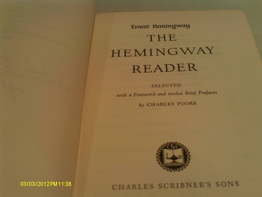 Hemingway Reader: Hemingway, Ernest: 9780684151649: Amazon.com: Books