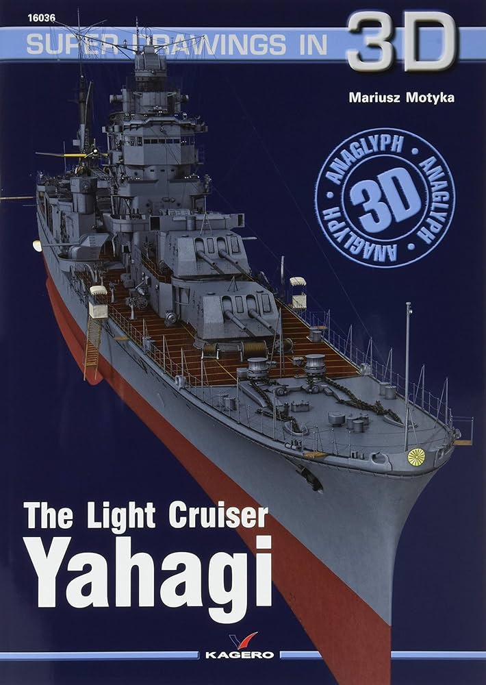 The Light Cruiser Yahagi (Super Drawings in 3D): Motyka, Mariusz