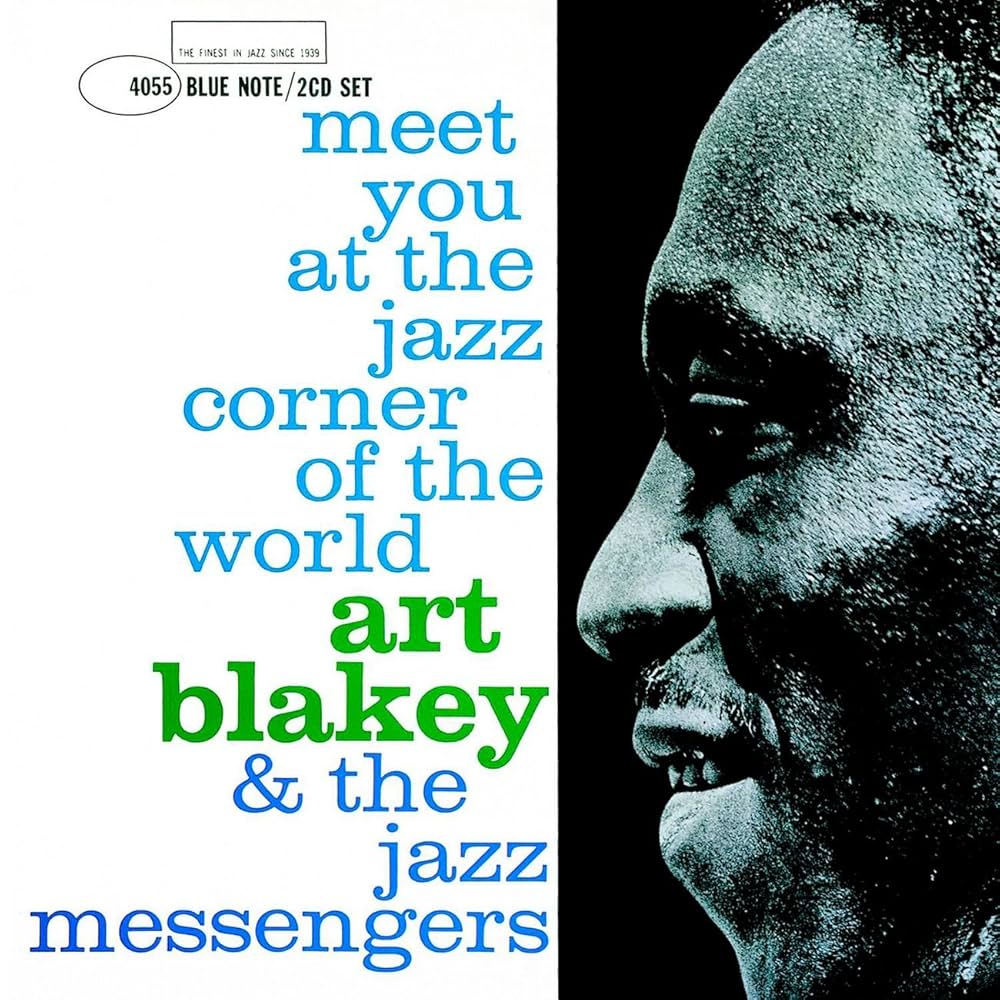 Art Blakey & The Jazz Messengers - Meet You at the Jazz Corner of