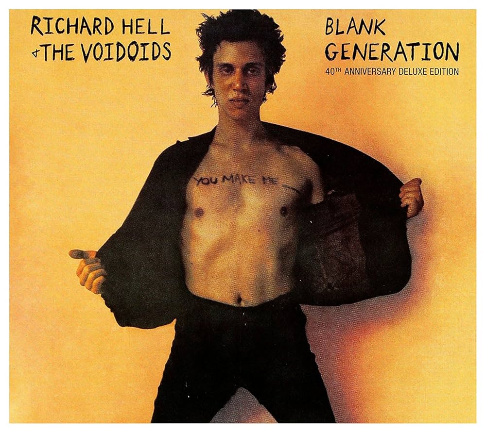 Richard Hell & The Voidoids - Blank Generation (40th Anniversary