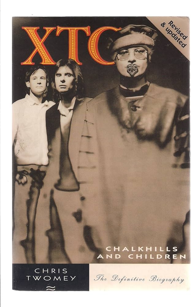 XTC: Chalkhills & Children: Chris Twomey: 9780711991057: Amazon