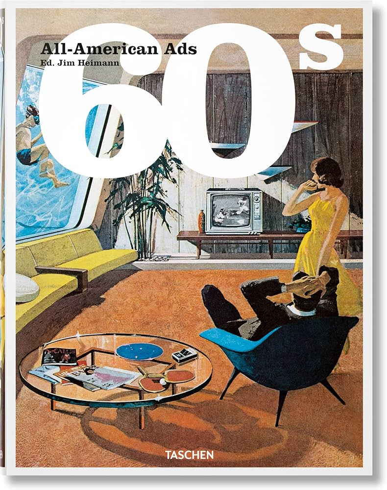 Amazon | All-American Ads of the 60s | Heimann, Jim, Heller