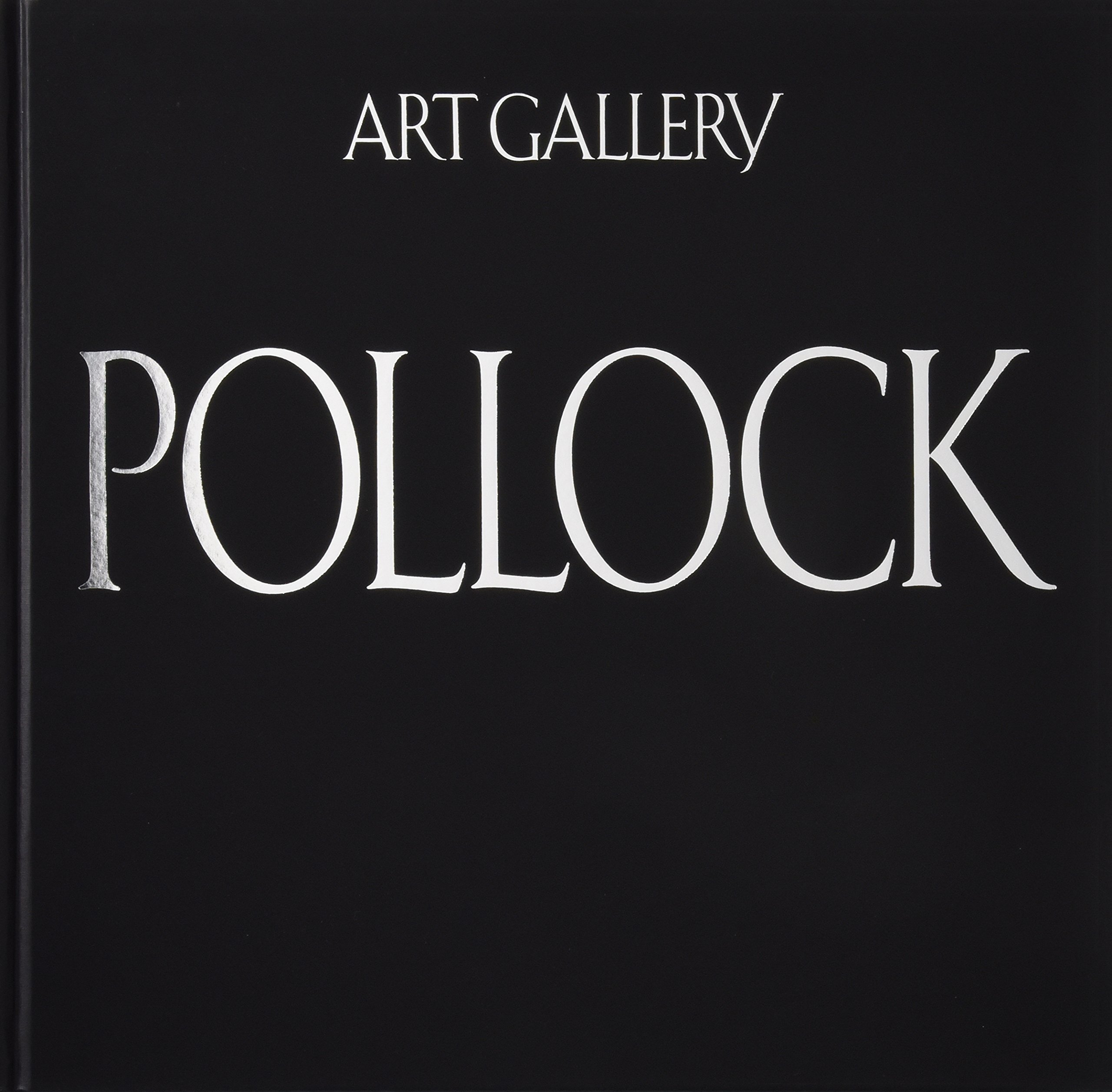 アート・ギャラリー現代世界の美術 (21) ポロック | ポロック, 中山