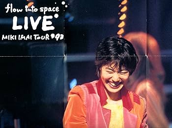 Flow into Space: Live Miki Imai Tour'93 - Amazon.com Music