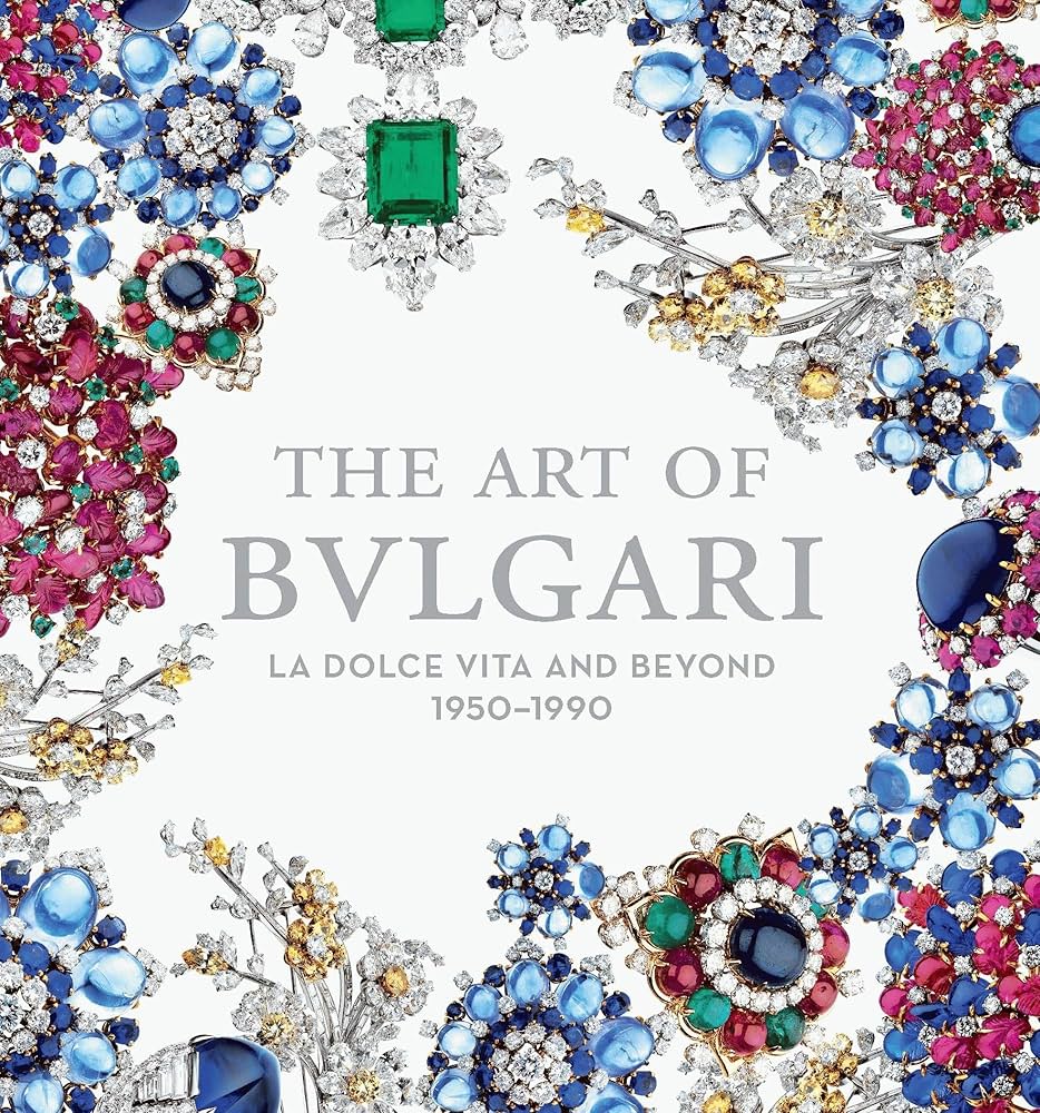 The Art of Bulgari: La Dolce Vita and Beyond: Chapman, Martin