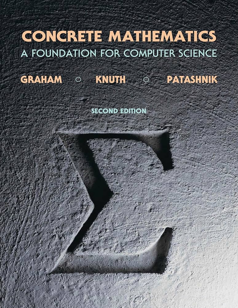 Amazon.com: Concrete Mathematics: A Foundation for Computer