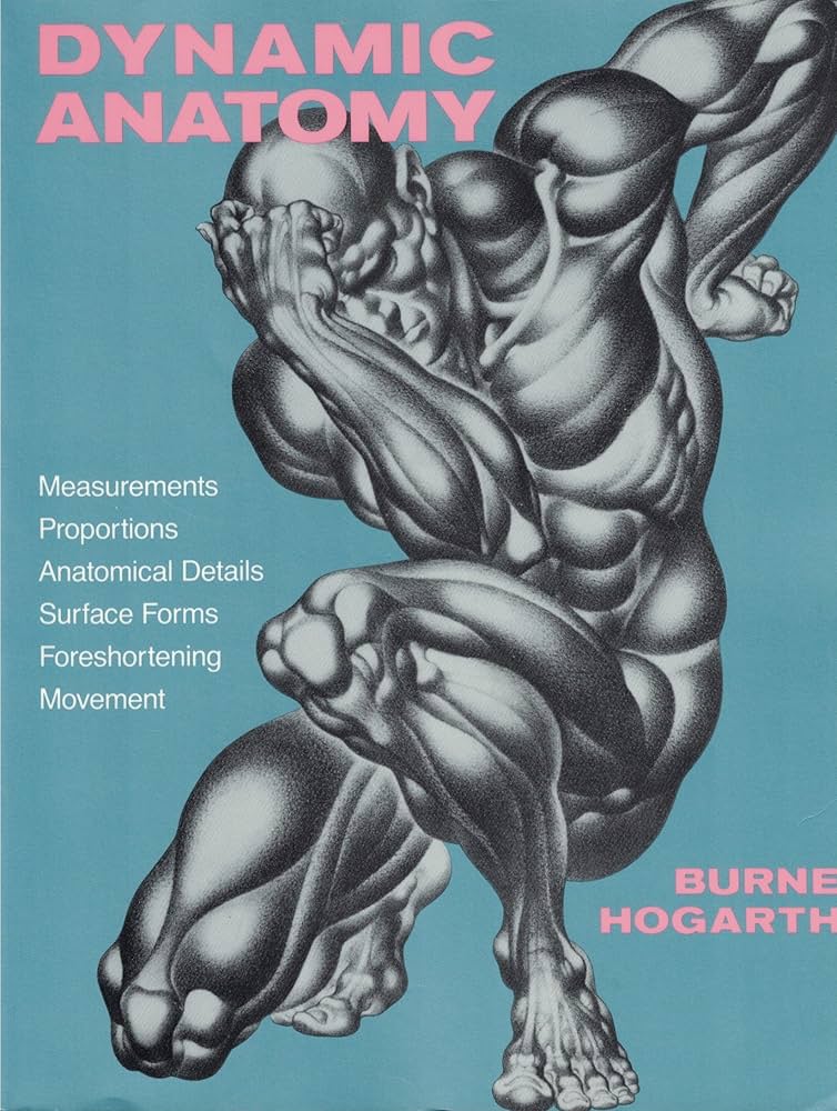 Amazon.com: Dynamic Anatomy: 9780823015511: Hogarth, Burne: Books