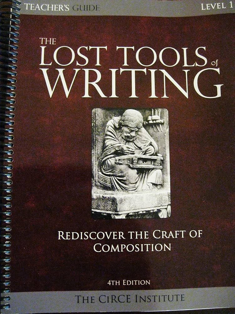 The Lost Tools of Writing Teacher Guide: Andrew Kern: Amazon.com
