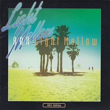 Amazon.co.jp: AOR Light Mellow-SMJI Edition-: ミュージック