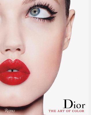 Dior: The Art of Color by Jerry Stafford | Goodreads