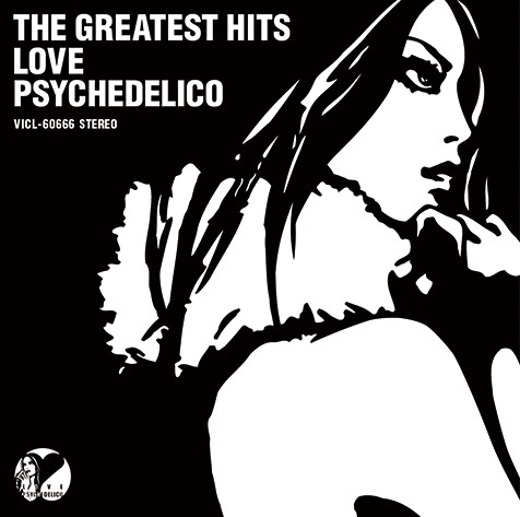 LOVE PSYCHEDELICOを知るための7枚―衝撃のデビュー作から2013年の最新