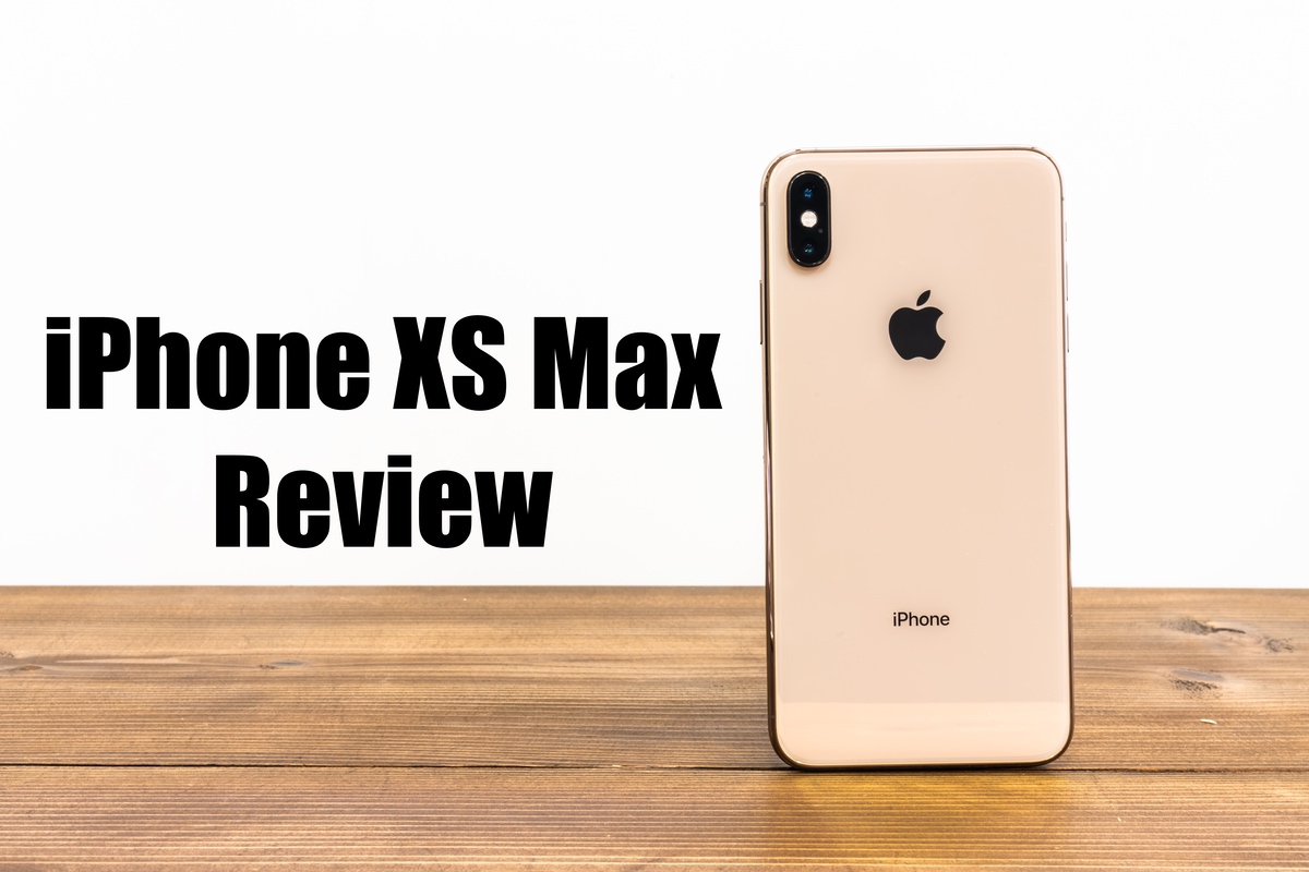 レビュー】iPhone XS Maxを1ヶ月使って分かった10個の評価 | MONOTIVE
