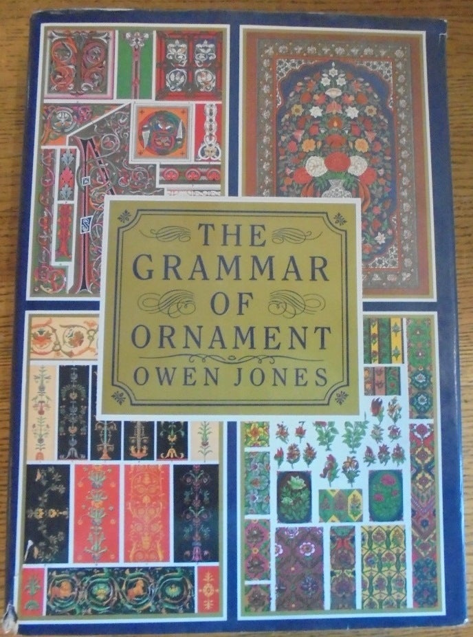 The Grammar of Ornament | Owen Jones