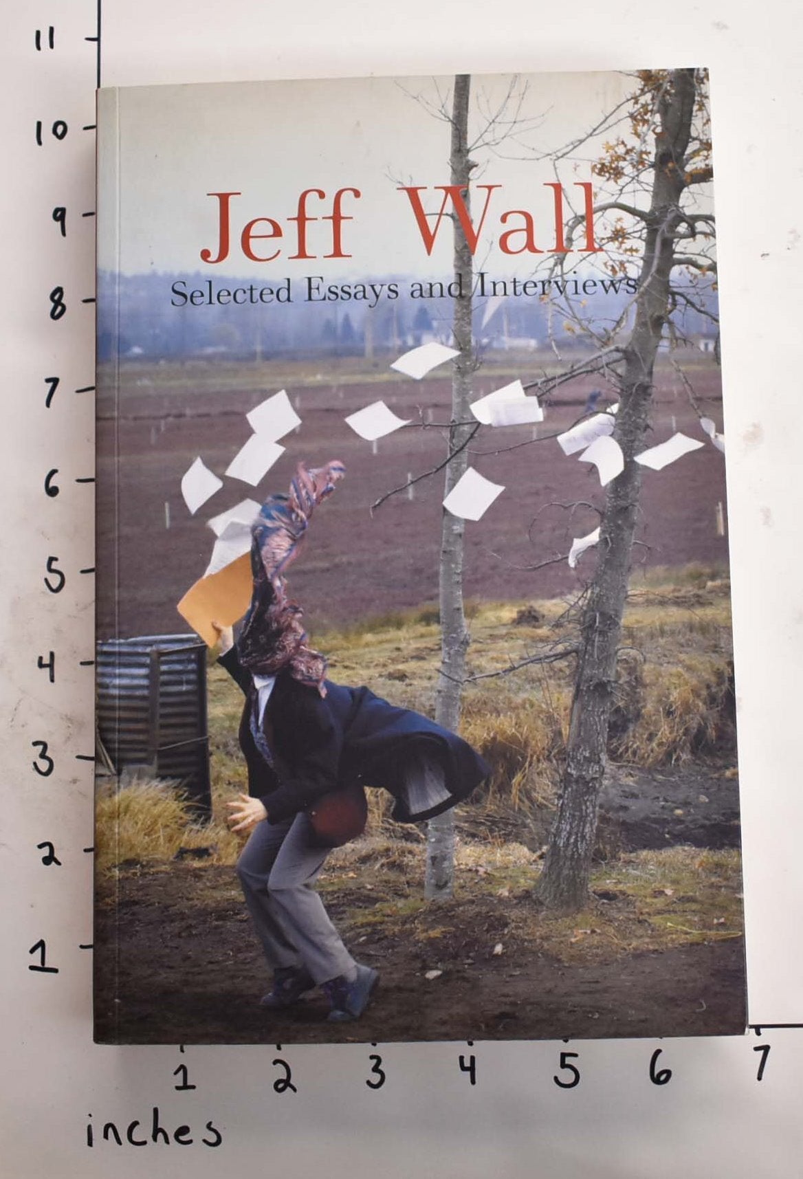 Jeff Wall: Selected Essays and Interviews | Jeff Wall