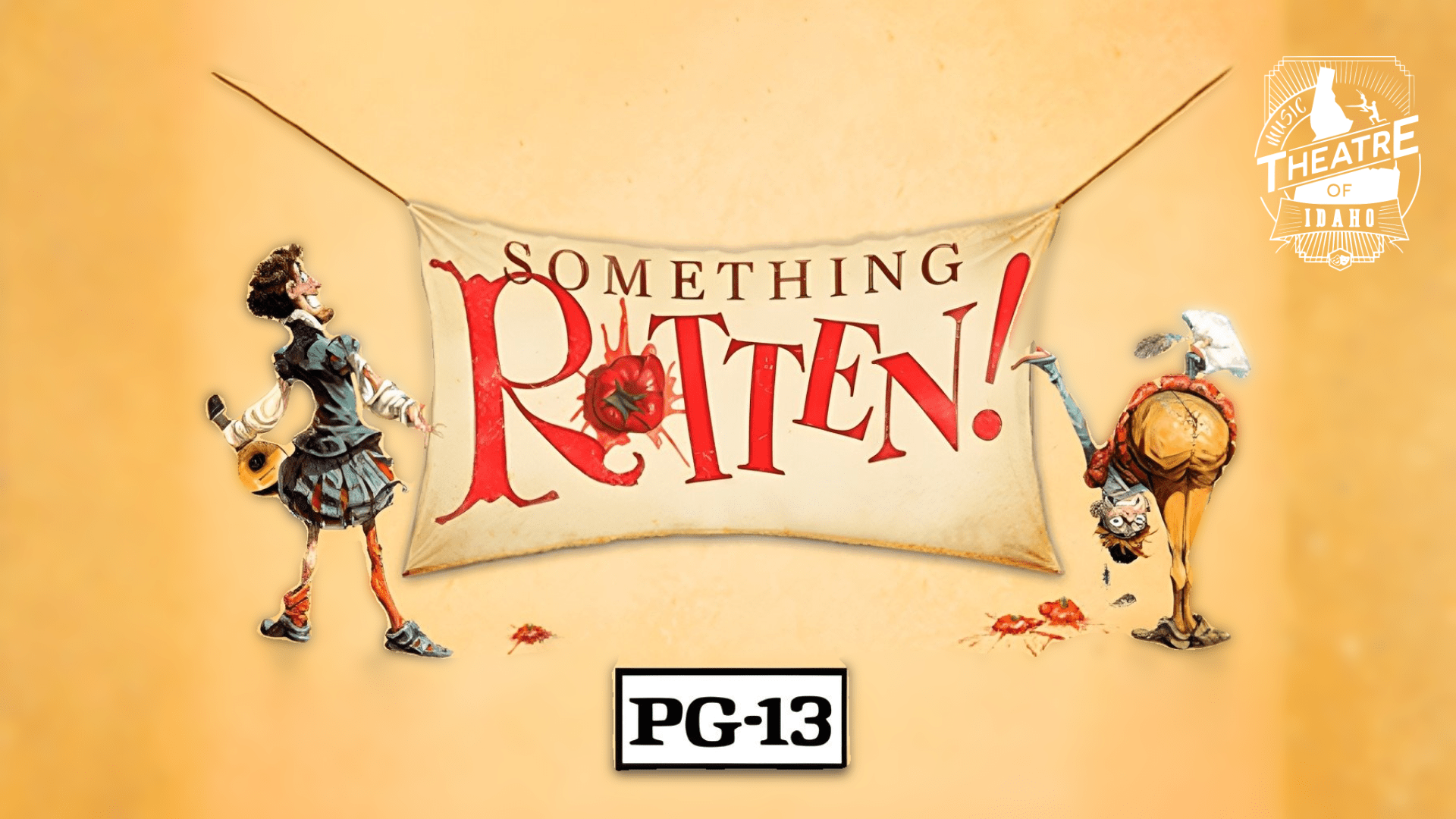 Music Theater of Idaho presents Something Rotten - Nampa Civic Center