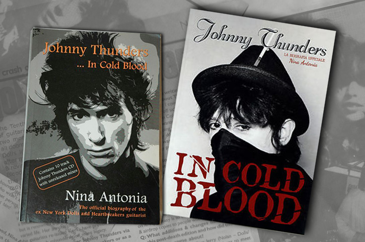Johnny Thunders…In Cold Blood – Nina Antonia