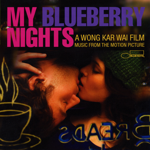 映画『マイ・ブルーベリー・ナイツ』オリジナル・サウンドトラック