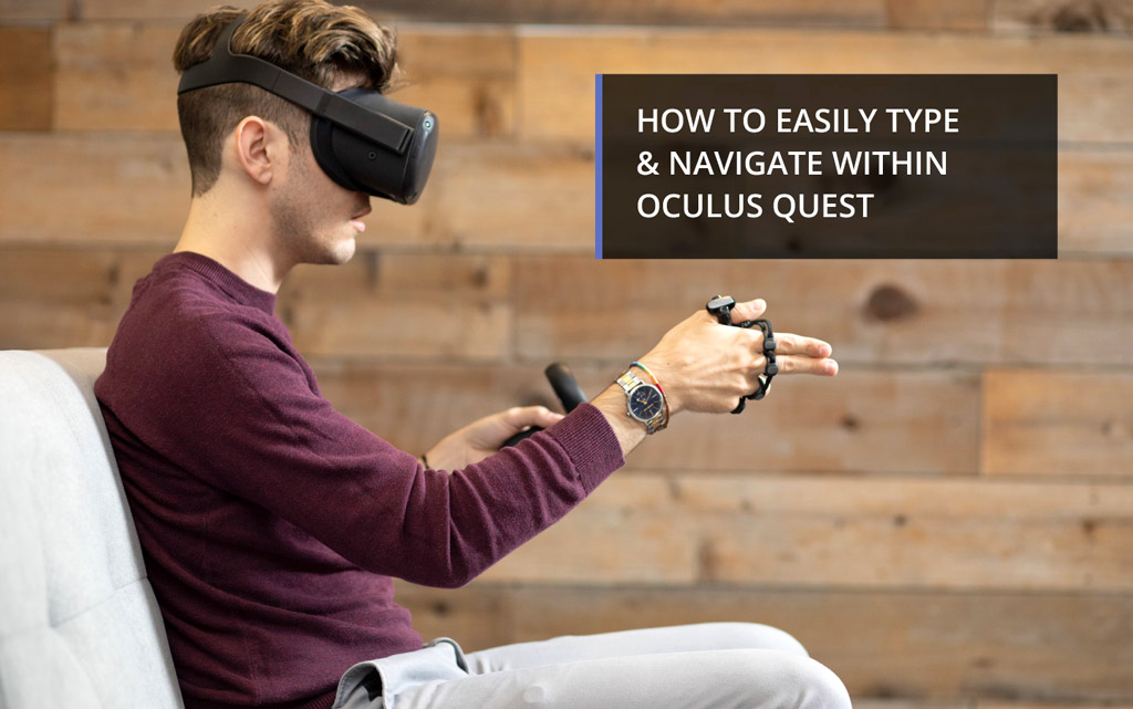 VR内で活用できるウェアラブルキーボード「Tap Strap」