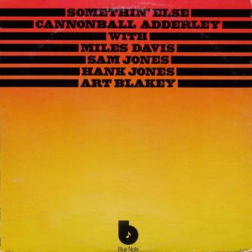 Cannonball Adderley / Somethin' Else | The Skeptical Audiophile