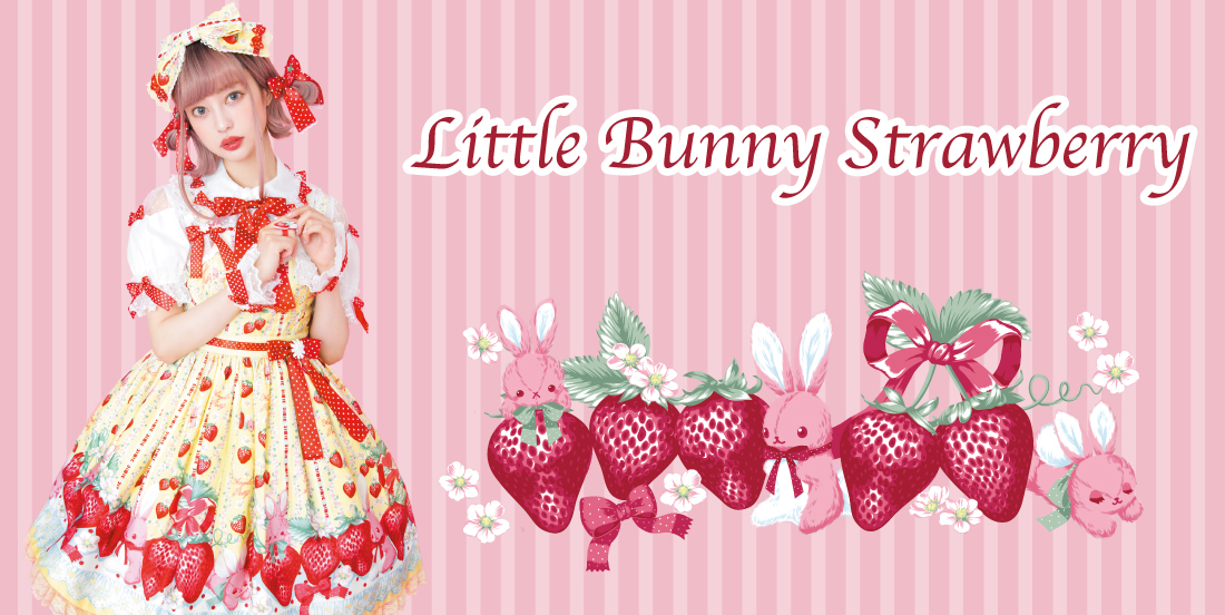 Little Bunny Strawberryシリーズ🍓 5/8(土)12:00 Online Shop