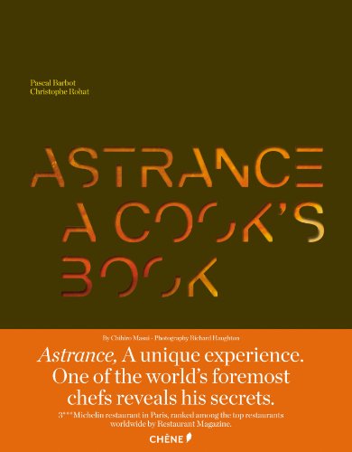 Astrance: A Cook's Book [Deluxe Version in Slipcase] - Pascal