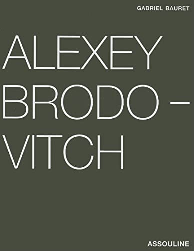 Alexey Brodovitch - Gabriel Bauret: 9782843237010 - AbeBooks