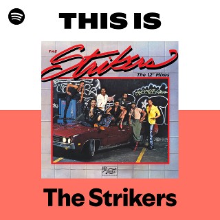 The Strikers | Spotify
