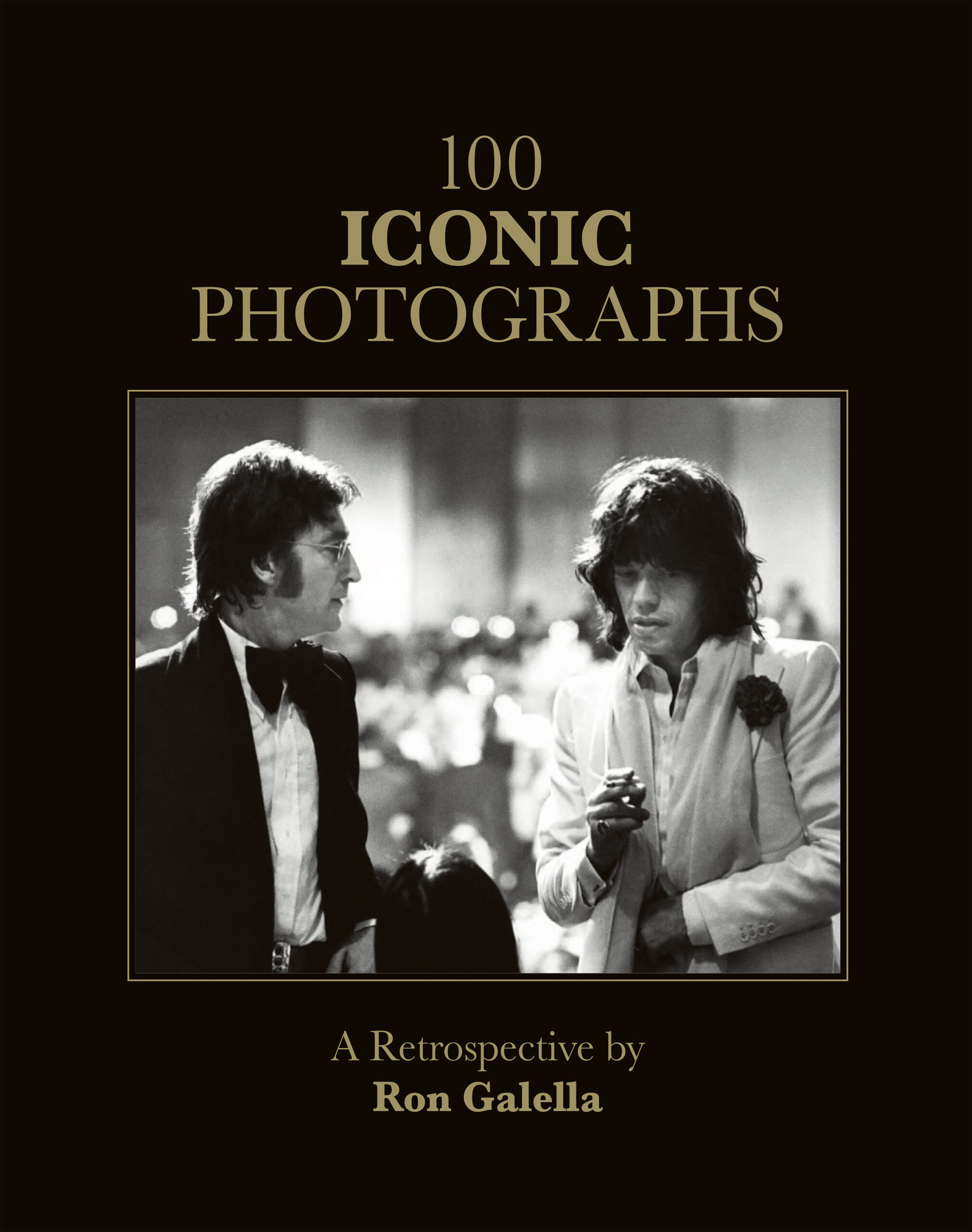 100 ICONIC Photographs – A Retrospective – Ron Galella, LTD