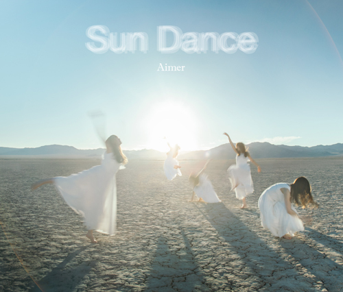 太陽と雨と歌と神秘の風景-『Sun Dance』『Penny Rain』Aimer｜ 邦楽