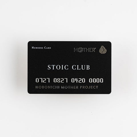ストイッククラブ メンバーズカード - ほぼ日MOTHERプロジェクト - ほぼ日
