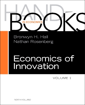 Handbook of the Economics of Innovation, Volume 1 - 1st Edition